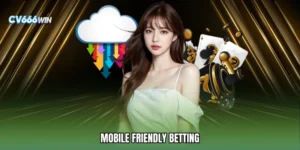 Mobile Friendly Betting