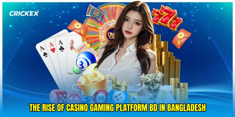 The Rise of Casino gaming platform BD in Bangladesh