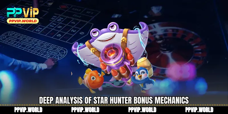 Deep analysis of Star Hunter bonus mechanics