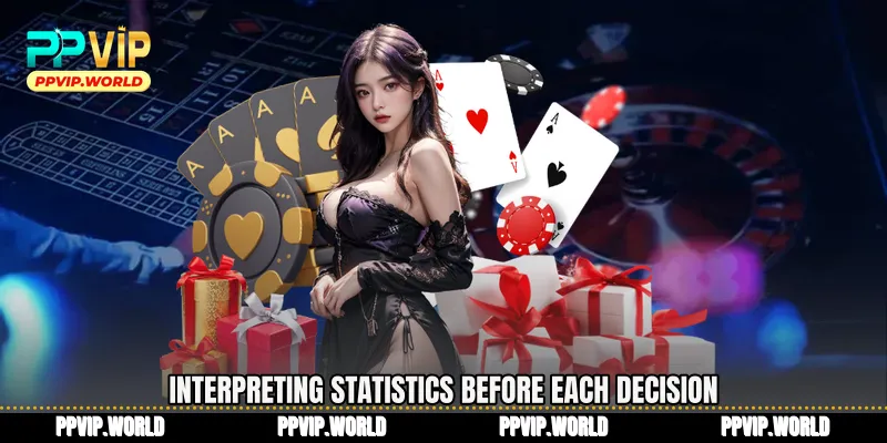 Interpreting statistics before each decision