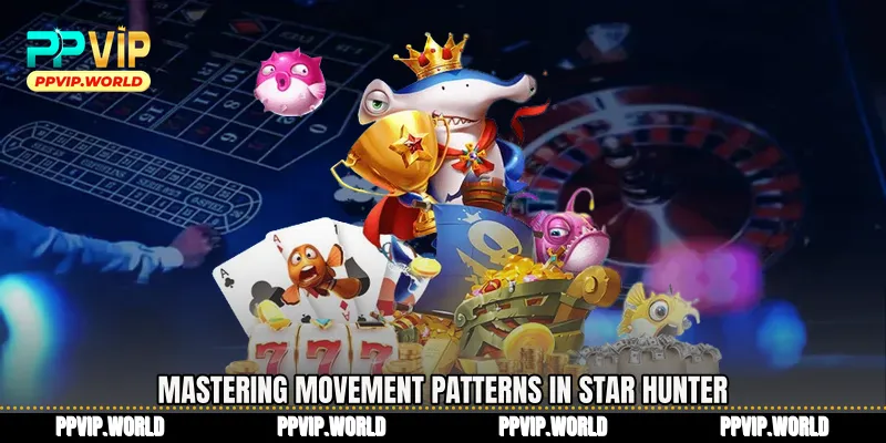Mastering movement patterns in Star Hunter