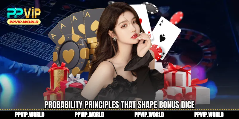 Probability principles that shape Bonus Dice